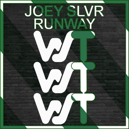Joey SLVR - Runway [WST108]